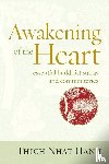 Nhat Hanh, Thich - Awakening of the Heart
