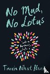 Nhat Hanh, Thich - No Mud, No Lotus