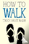 Nhat Hanh, Thich, Deantonis, Jason - HT WALK