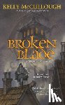 McCullough, Kelly - Broken Blade
