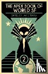Eliot, Will, Okorafor, Nnedi - The Apex Book of World SF