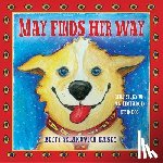 Selakovich Casey, Betty - May Finds Her Way: The Story of an Iditarod Sled Dog