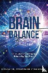 Gould, Jason, Porter, Patrick Kelly, Hoffman, Bob - Brain Balance
