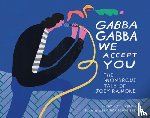 Ruttenberg, Jay - Gabba Gabba We Accept You