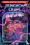 Gammon, Jendia - Dungeon Crawl at the Haunted Mall