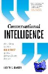Glaser, Judith E. - Conversational Intelligence - How Great Leaders Build Trust and Get Extraordinary Results