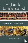 Zia, Mark - The Faith Understood