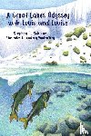 Schram, Stephen T - A Great Lakes Odyssey with Louis and Louise