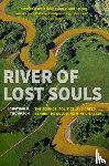 Thompson, Jonathan P. - River of Lost Souls: The Science, Politics, and Greed Behind the Gold King Mine Disaster