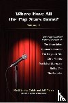 Childs, Marti Smiley, March, Jeff - Where Have All the Pop Stars Gone? -- Volume 1