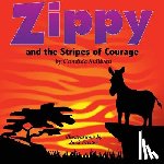 Sullivan, Candida - Zippy and the Stripes of Courage