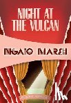 Marsh, Ngaio - Night at the Vulcan