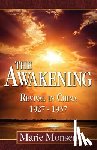Monsen, Marie - The Awakening: Revival in China: 1927-1937