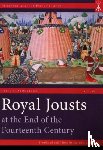 Muhlberger, Steven - Royal Jousts at the End of the Fourteenth Century