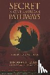 Mails, Thomas E. - Native American Pathways: A Guide to Inner Peace
