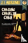 Abramo, J L - Chasing Charlie Chan