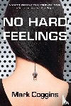 Coggins, Mark - No Hard Feelings