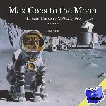 Bennett, Jeffrey - Max Goes to the Moon