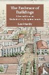 Hardy, Lee - The Embrace of Buildings