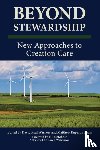 Warners, David P. - Beyond Stewardship: New Approaches to Creation Care