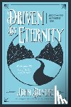 Bevere, John - Driven by Eternity: Make Your Life Count Today & Forever