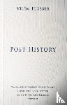 Flusser, Vilem - Post-History