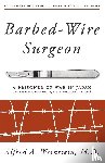 Weinstein, Alfred - Barbed-Wire Surgeon