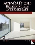 Hamad, Munir - AutoCAD 2015 Beginning and Intermediate