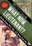 Neal, Richard - What Now, Lieutenant?