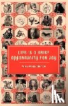 Meyerhofer, Will - Life is a Brief Opportunity for Joy