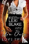 Blake, Lexi - You Only Love Twice