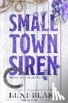 Oak, Sophie - Small Town Siren: Texas Sirens Book 1
