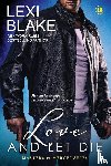 Lexi, Blake - Love and Let Die