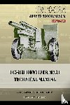 Army, Department Of the - TM9-325 105mm Howitzer M2A1 Technical Manual