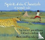 Williams, Karen Lynn, Mohammed, Khadra - Spirit of the Cheetah