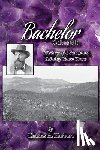 Harbert, Charles a. - Bachelor, Colorado: History of a San Juan Mining Ghost Town