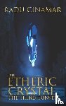 Cinamar, Radu - The Etheric Crystal