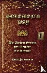 Solomon, Christopher - Solomon's Way; The Ancient Secrets and Methods of a Seducer