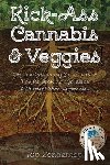 Zonderkop, Kip - Kick-Ass Cannabis & Veggies