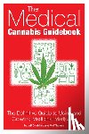 Thomas, Mel, Ditchfield, Jeff - The Medical Cannabis Guidebook