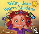 Cook, Julia - Cook, J: Wilma Jean the Worry Machine