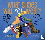 Cook, Julia - WHAT SHOES WILL YOU WEAR?