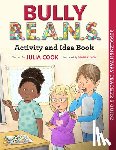 Cook, Julia - Bully Beans Activity and Idea Book