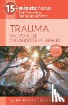 Louvar Reeves, Melissa A. - 15-MIN FOCUS TRAUMA & ADVERSE