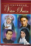Hoever, H. - Ilustradas Las Vidas de Los Santos