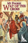 Liguori, Saint Alphonsus - My Pocket Way of the Cross