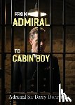 Domvile, Admiral Barry - From Admiral To Cabin Boy