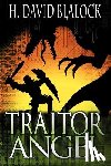 Blalock, H. David - Traitor Angel