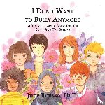 Rousso, June - I Don't Want to Bully Anymore