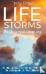 Doyle, Tracy - Life Storms Finding Your Clear Sky